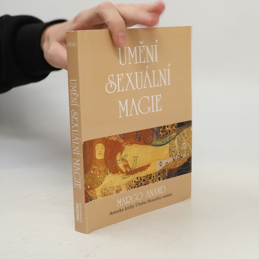 Margot Anand Umění sexuální magie