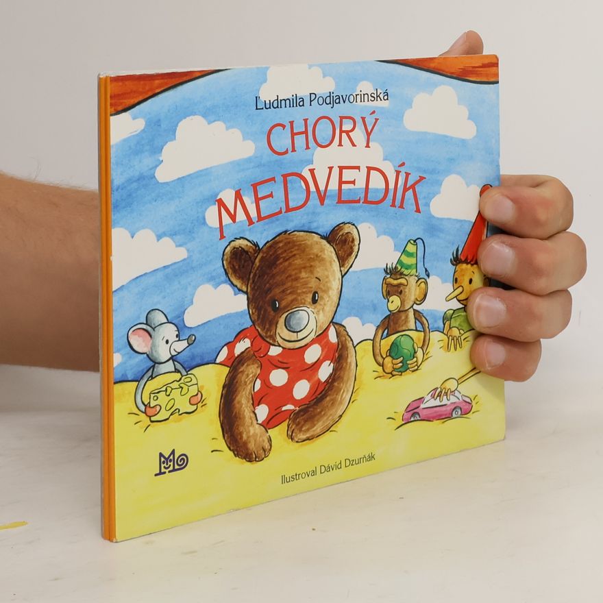 Ľudmila Podjavorinská Chorý medvedík
