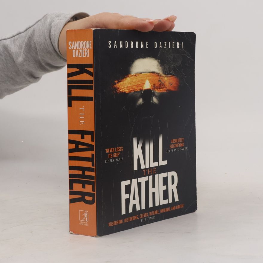 Sandrone Dazieri Kill the Father