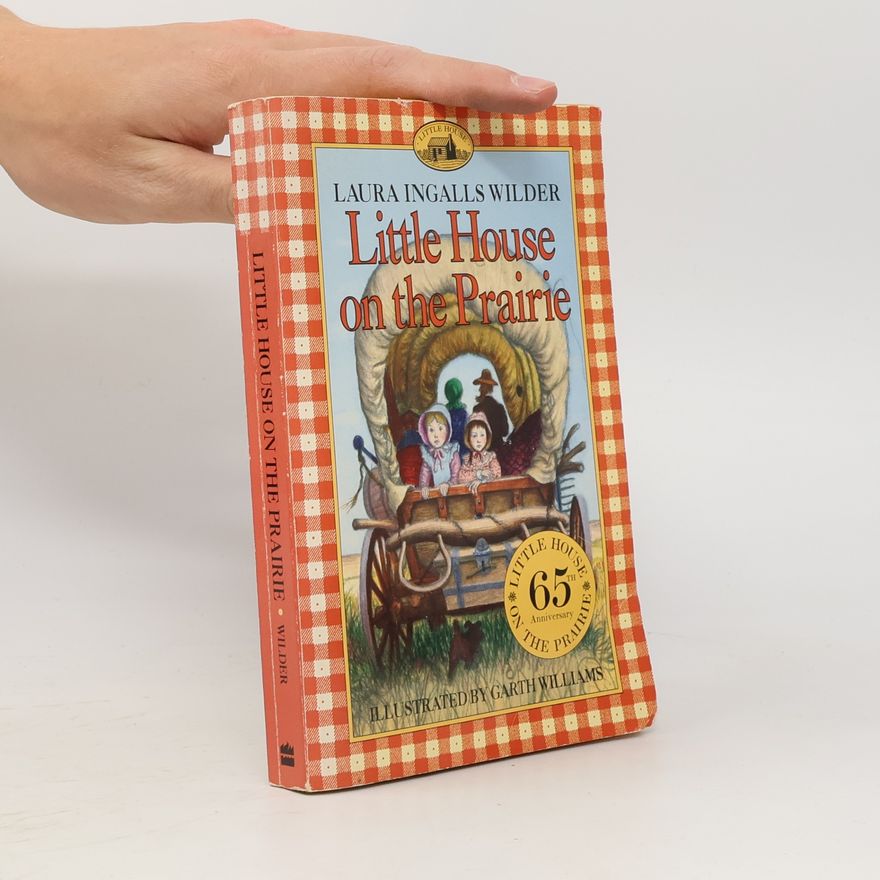 Laura Ingalls Wilder Little House on the Prairie