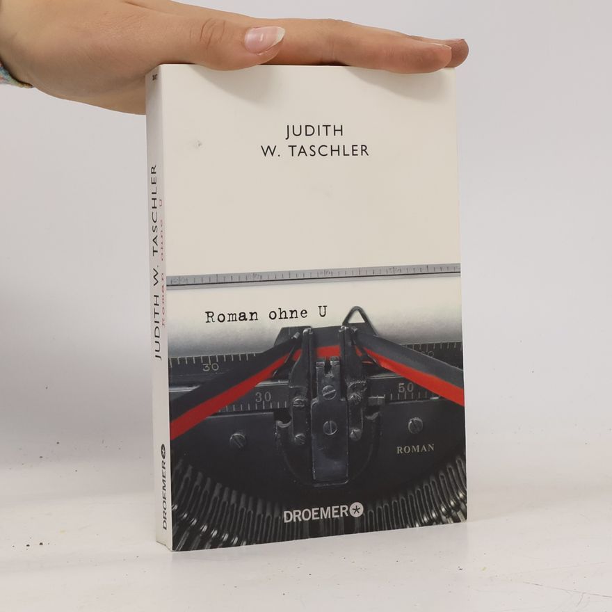 Judith W. Taschler Roman ohne U