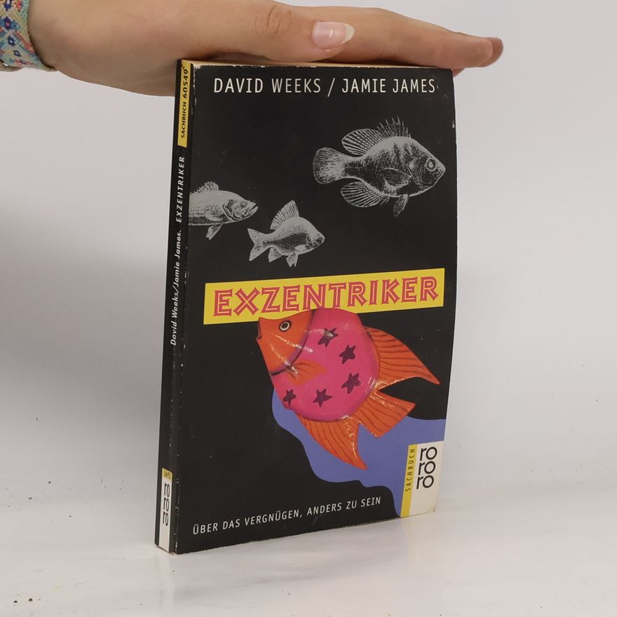 David Weeks Exzentriker