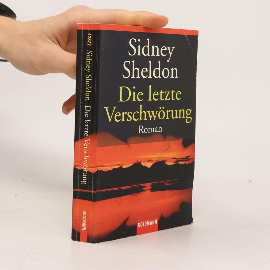 Sidney Sheldon Die letzte Verschwörung