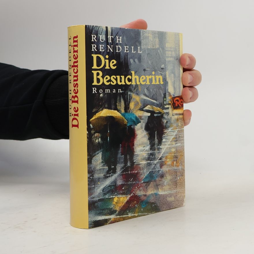 Ruth Rendell Die Besucherin