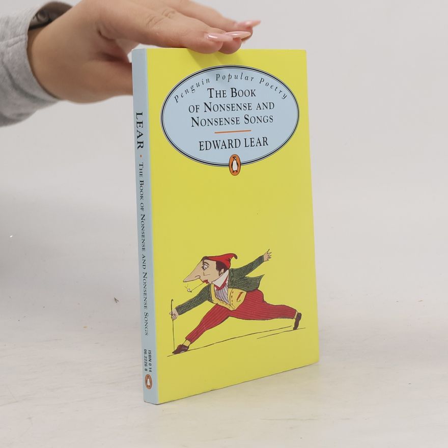 Edward Lear The book of nonsense and nonsense songs