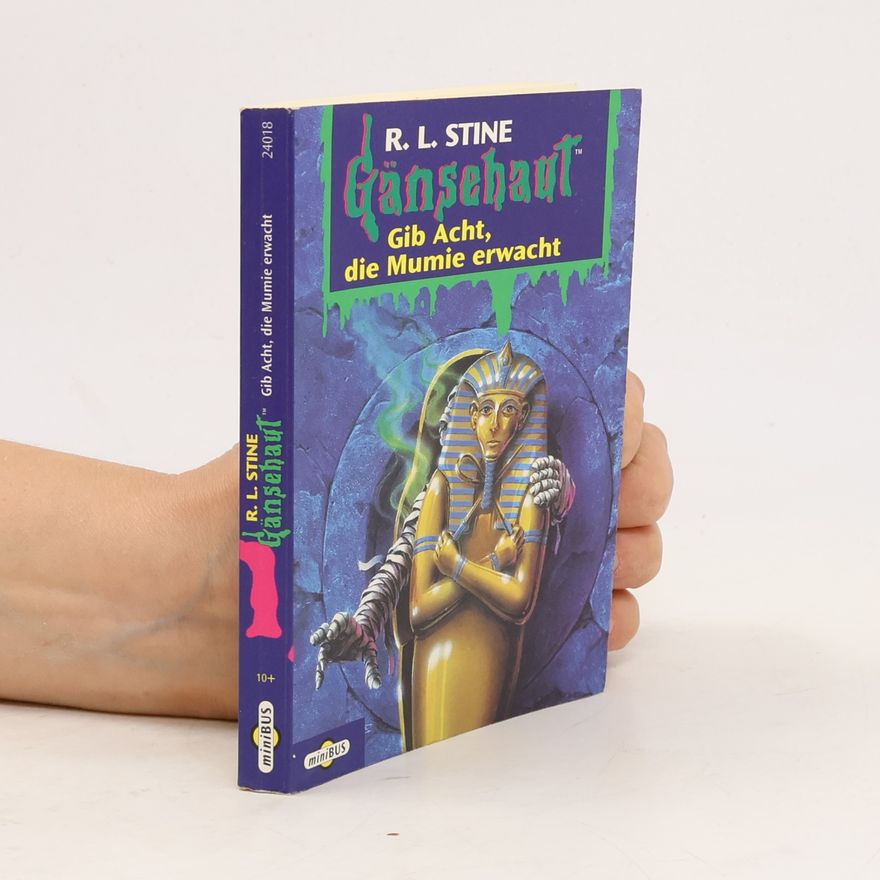 R. L. Stine Gib Acht, die Mumie erwacht