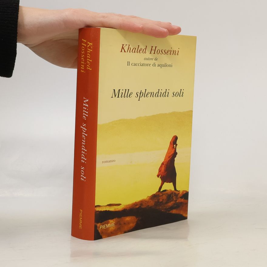 Khaled Hosseini Mille splendidi soli