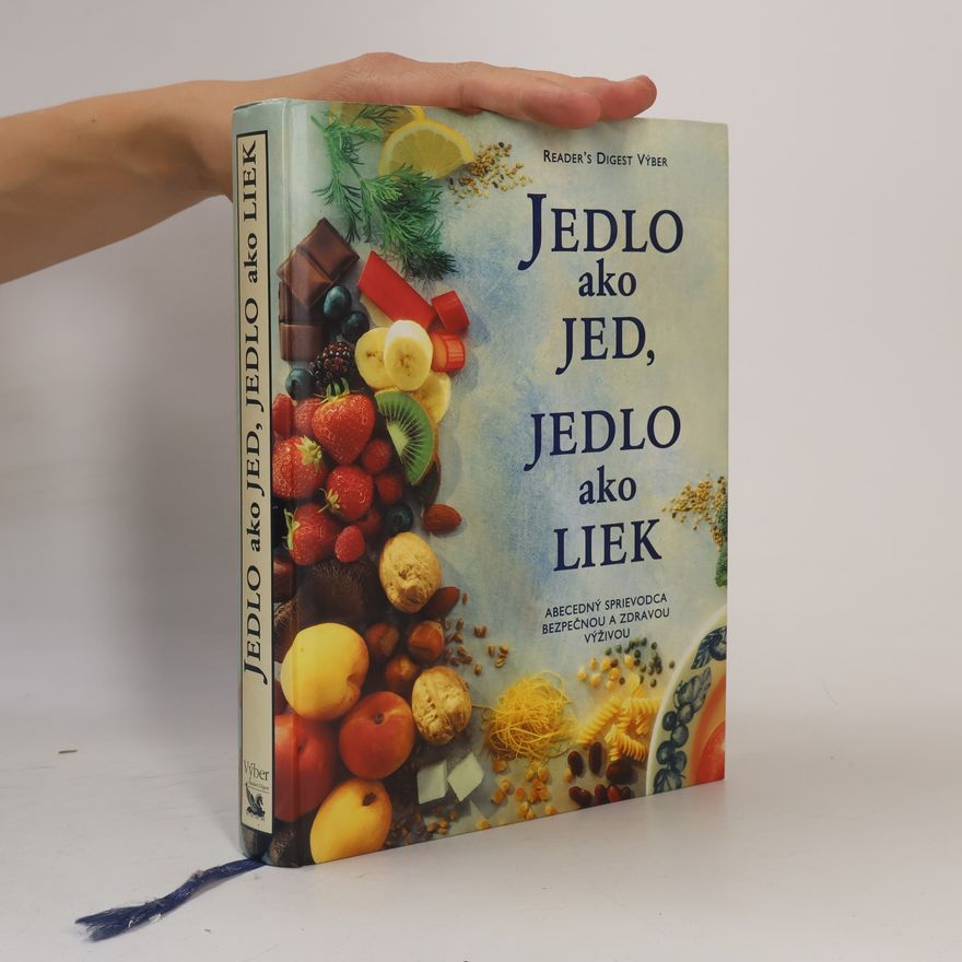 Autores varios Jedlo ako jed, jedlo ako liek