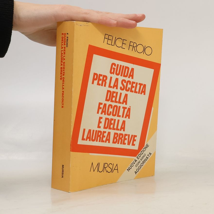 Felice Froio Il Bivio. Guide e manuali: Guida alla scelta della facoltà e della laurea breve