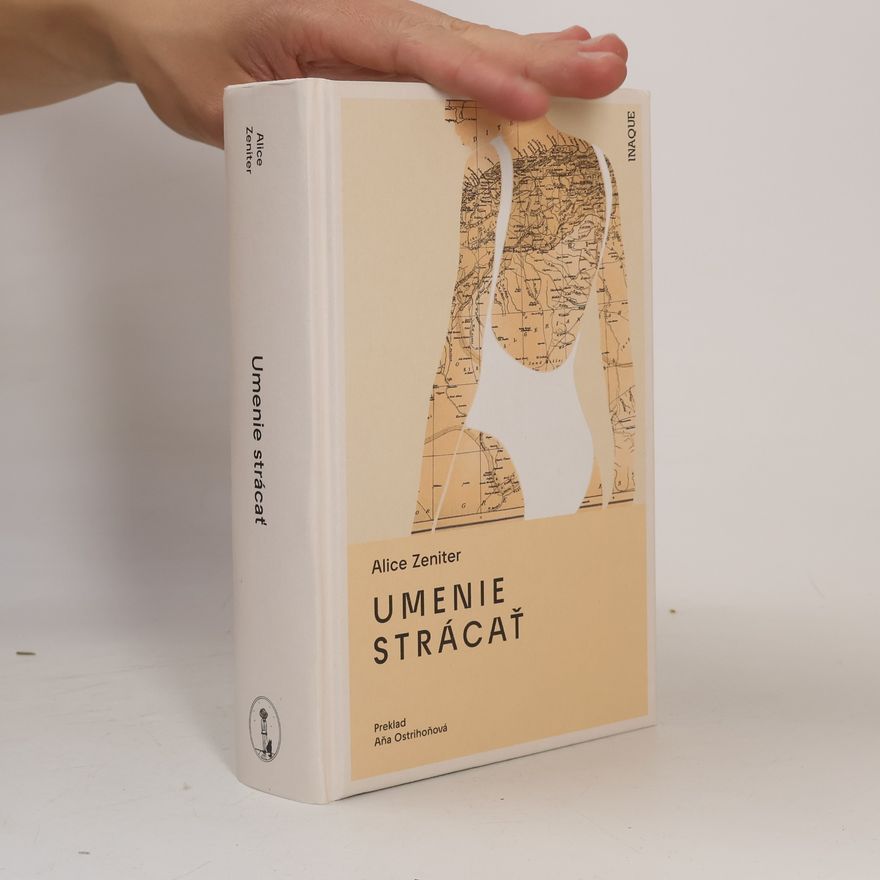 Alice Zeniter Umenie strácať
