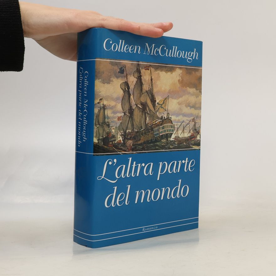 Colleen McCullough L'altra parte del mondo