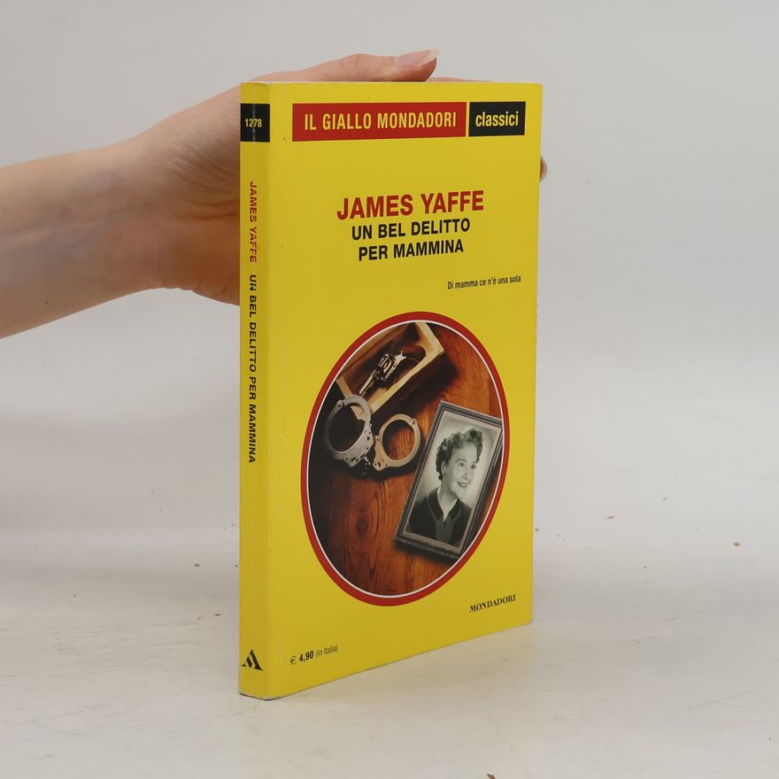 James Yaffe UN BEL DELITTO PER MAMMINA