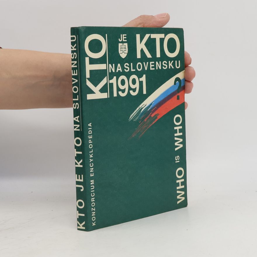 Various authors Kto je kto na Slovensku 1991?