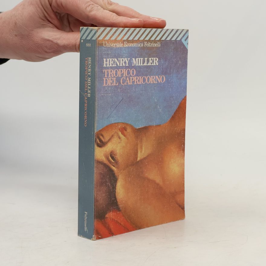 Henry Miller Tropico del Capricorno