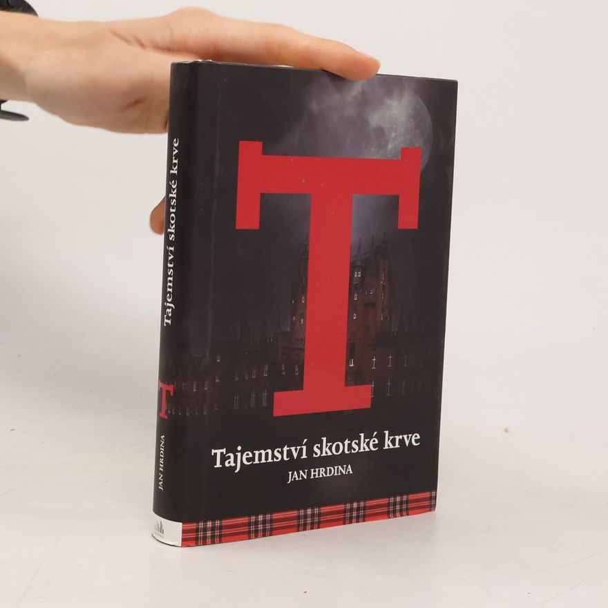 Jan Hrdina Tajemství skotské krve