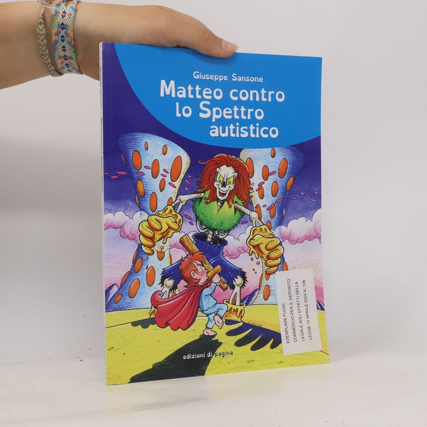 Giuseppe E. Sansone Girastorie: Matteo contro lo spettro autistico