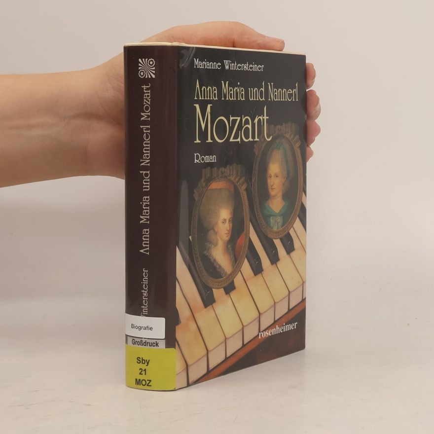 Marianne Wintersteiner Anna Maria und Nannerl Mozart