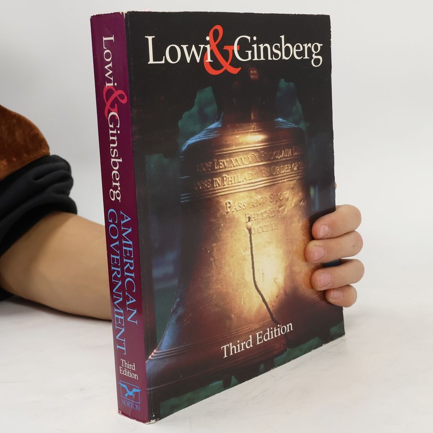 Theodore J. Lowi American Government