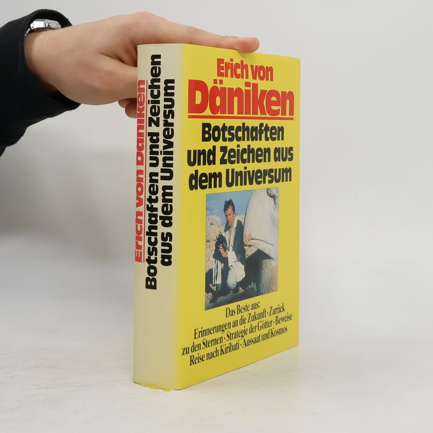 Erich von Däniken Botschaften und Zeichen aus dem Universum