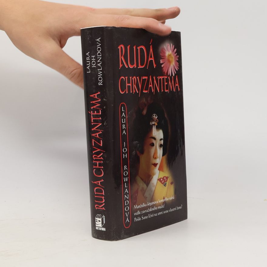 Laura Joh Rowland Rudá chryzantéma