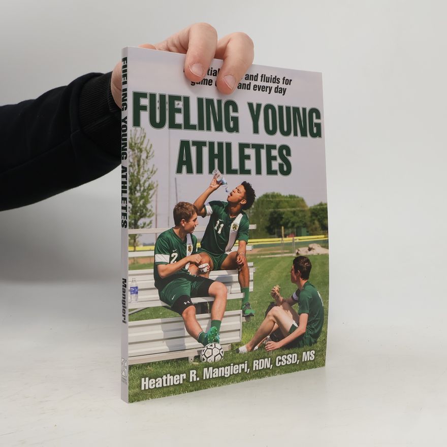 Heather R. Mangieri Fueling Young Athletes