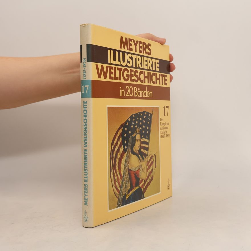 Autorenkollektiv Meyers illustrierte Weltgeschichte in 20 Bänden: Band 17