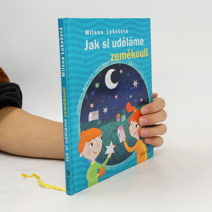 Milena Lukešová Jak si uděláme zeměkouli