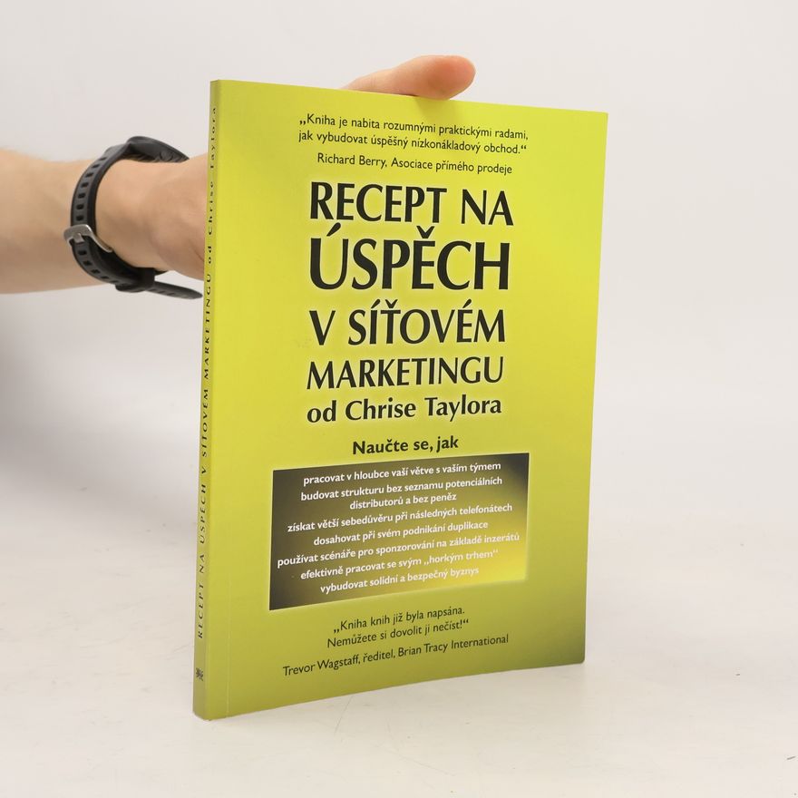 Chris Taylor Recept na úspěch v síťovém marketingu