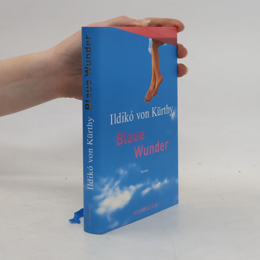 Ildikó von Kürthy Blaue Wunder