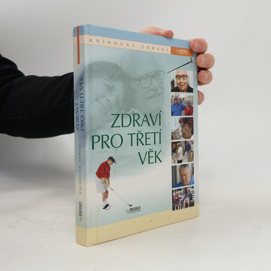 Auteurscollectief Třetí věk - Rodinná encyklopedie zdraví