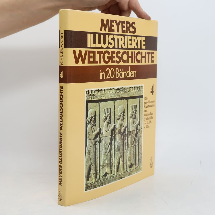 Autorenkollektiv Meyers Illustrierte Weltgeschichte 4