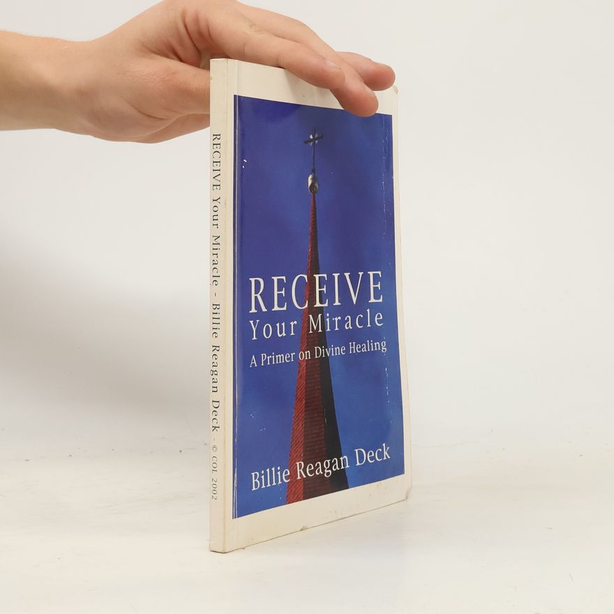 Billie Reagan Deck Receive Your Miracle