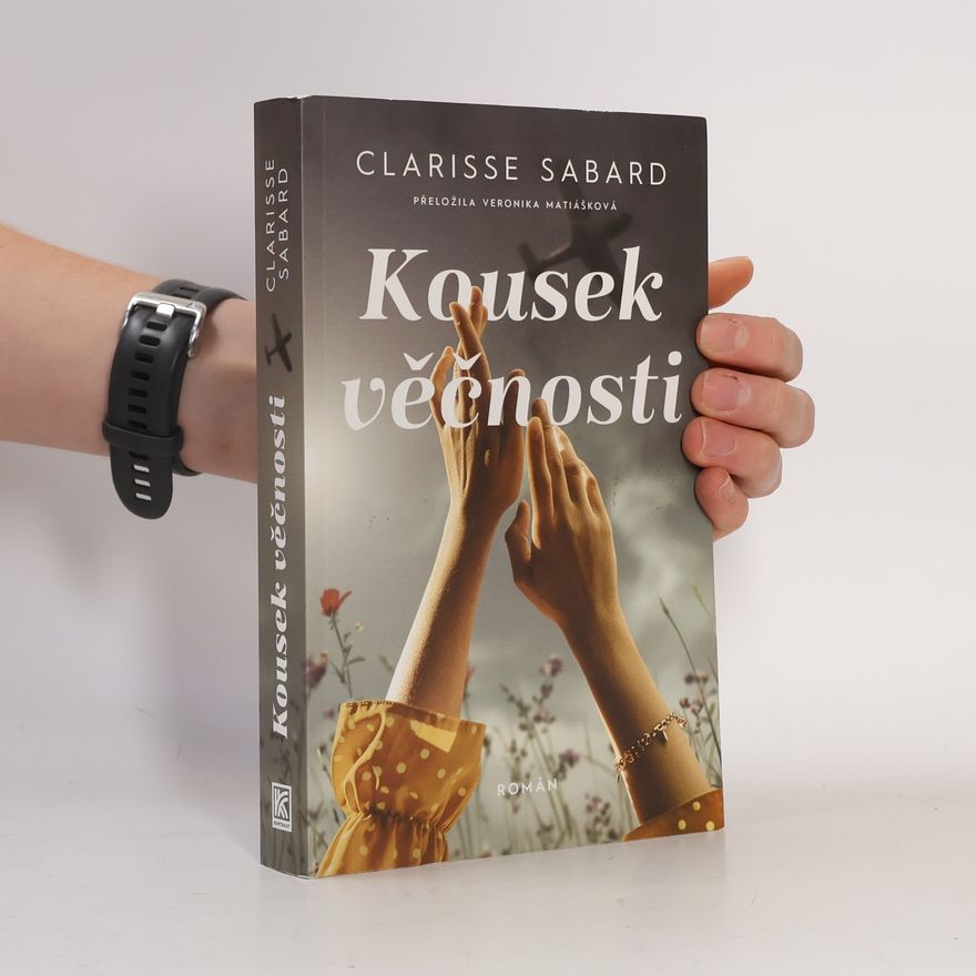 Clarisse Sabard Kousek věčnosti