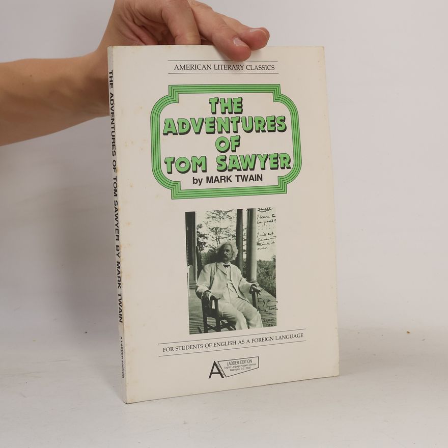 Mark Twain The adventures of Tom Sawyer