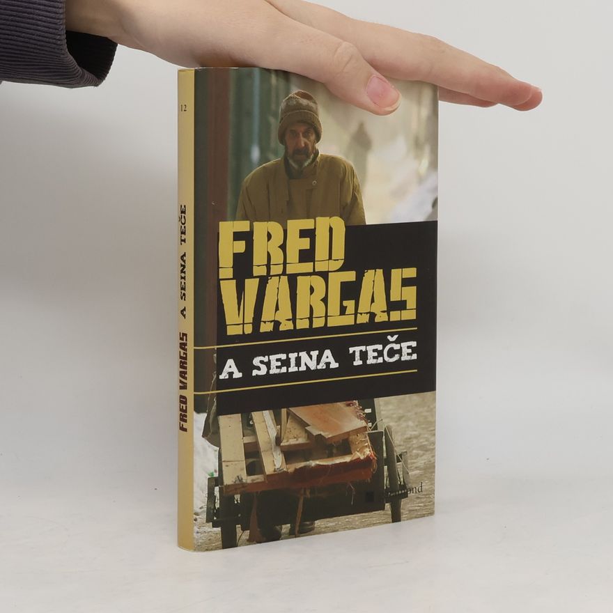 Fred Vargas A Seina teče