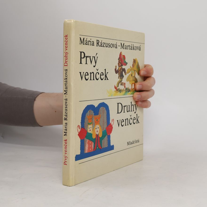 Mária Rázusová Martáková Prvý venček, druhý venček