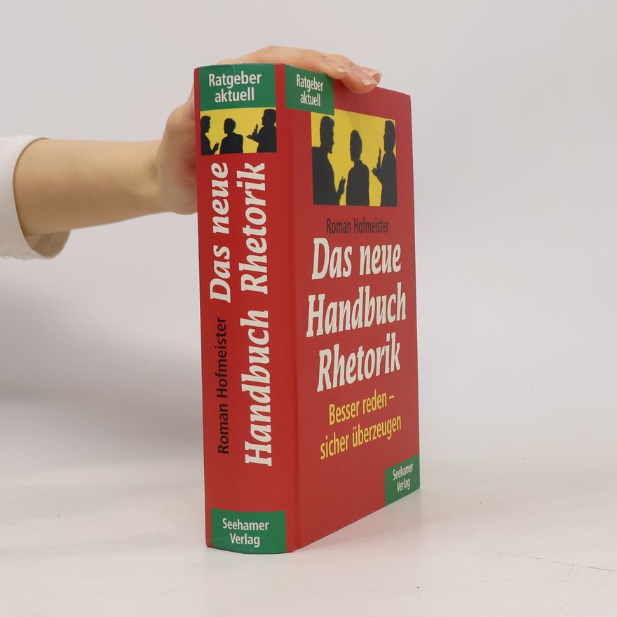 Roman Hofmeister Handbuch der Redekunst
