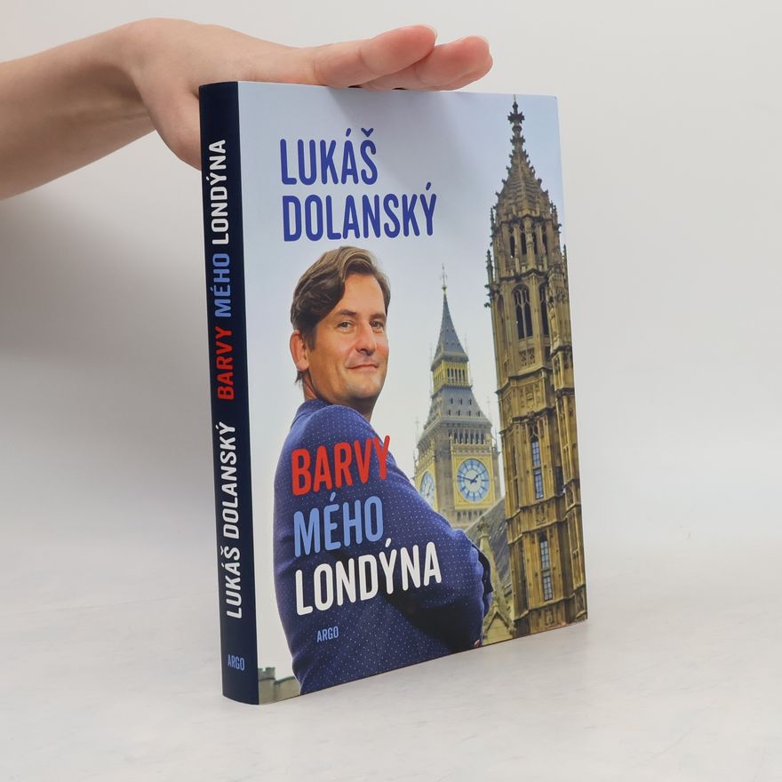 Lukáš Dolanský Barvy mého Londýna