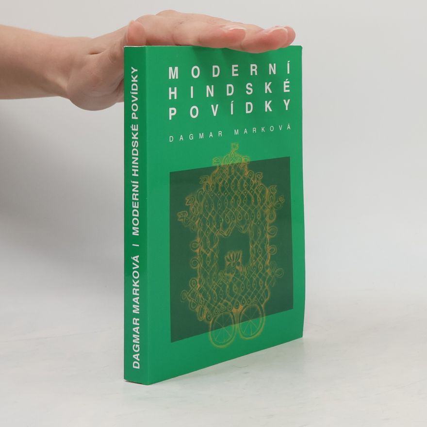 Dagmar Marková Moderní hindské povídky
