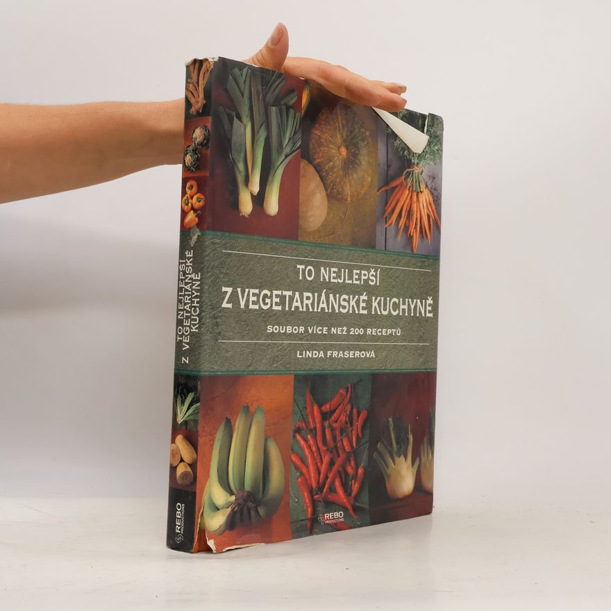 Linda Fraser To nejlepší z vegetariánské kuchyně