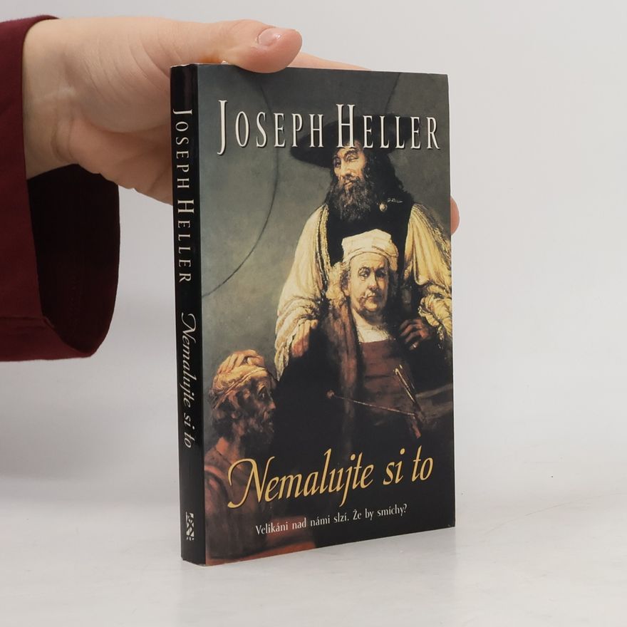 Joseph Heller Nemalujte si to