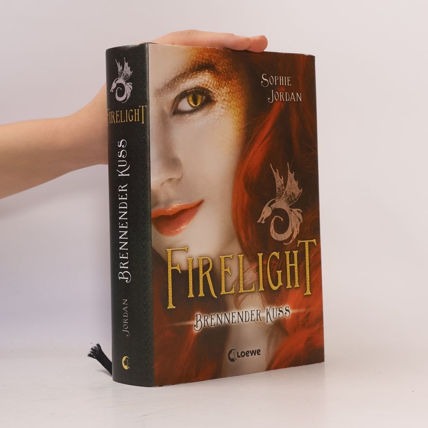 Sophie Jordan Firelight: Brennender Kuss