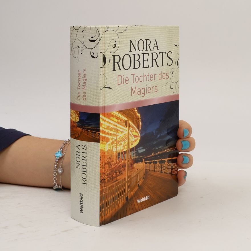 Nora Roberts Die Tochter des Magiers
