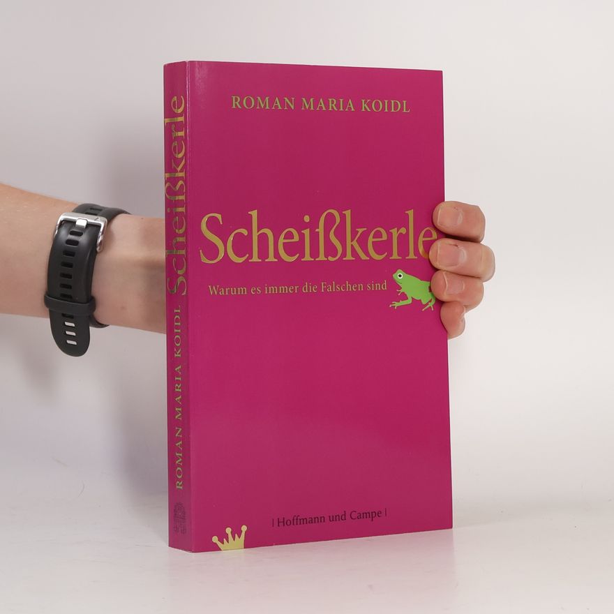 Roman Maria Koidl Scheißkerle