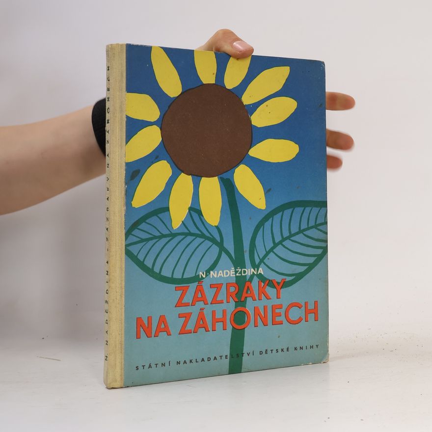 N. Naděždina Zázraky na záhonech