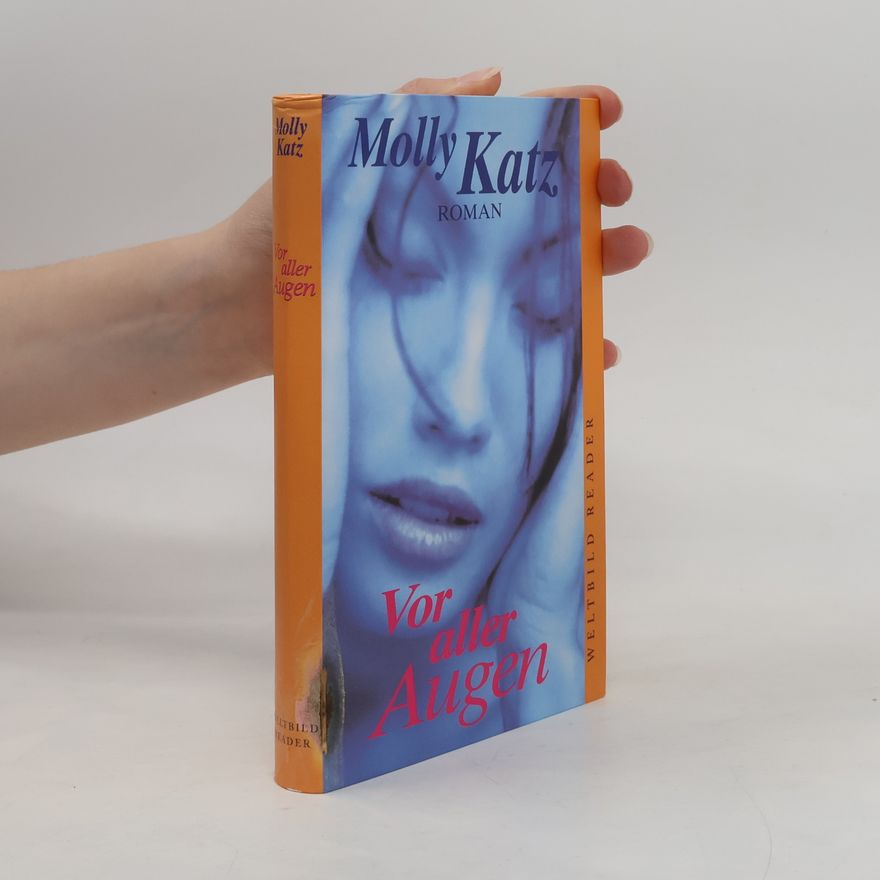 Molly Katz Vor aller Augen
