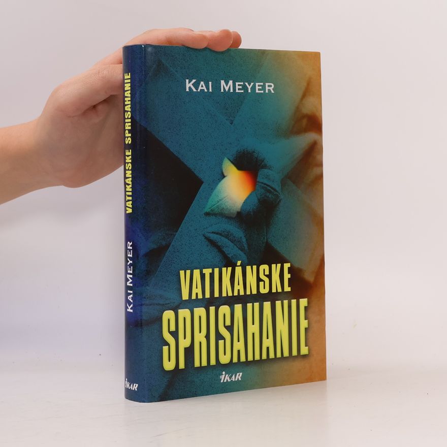 Kai Meyer Vatikánske sprisahanie