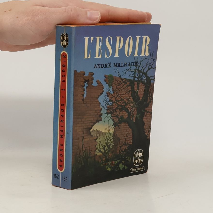 André Malraux L'espoir