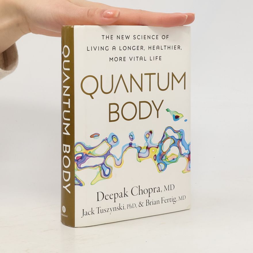 Deepak Chopra Quantum Body