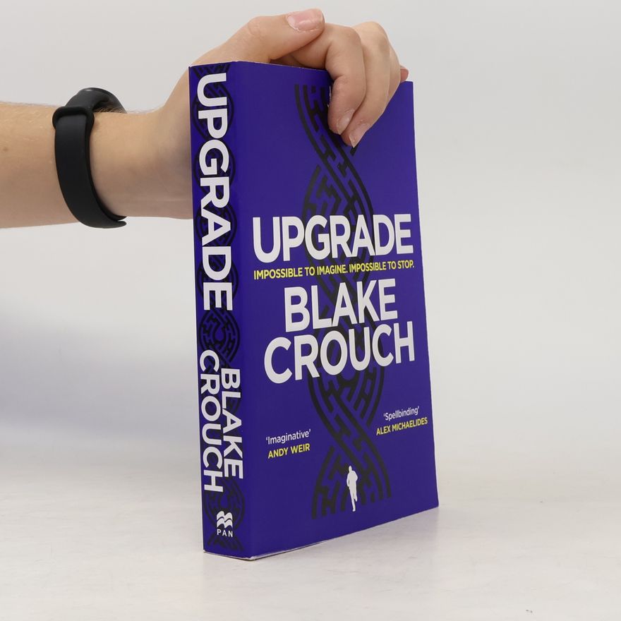 Blake Crouch Upgrade